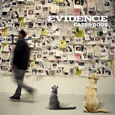 Evidence - Cats and dogs album sampler Evidence - Cats and dogs album sampler