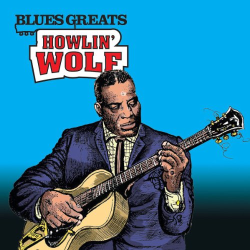 Howlin Wolf Evil Tail Dragger Howlin Wolf Evil Tail Dragger