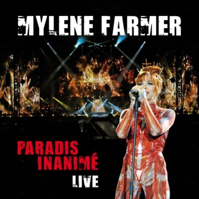 Paradis Inanimé dans Les Chansons de Mylène mylene-farmer-paradis-inanime-live-single